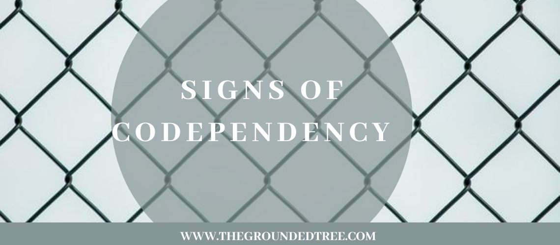 Signs of Codependency